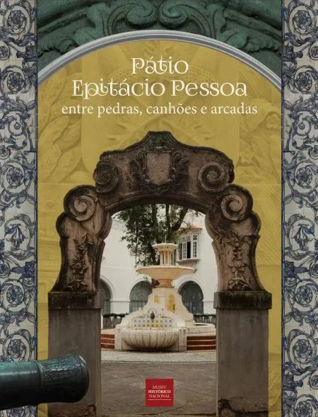 Capa do livro Pátio Epitácio Pessoa: entre pedras, canhões e arcadas